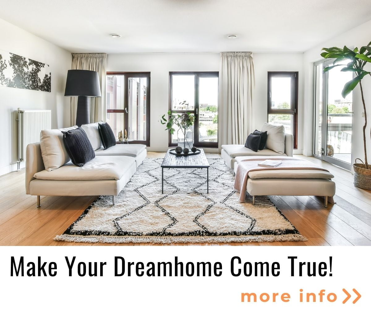 Make Your Dream Home Come True